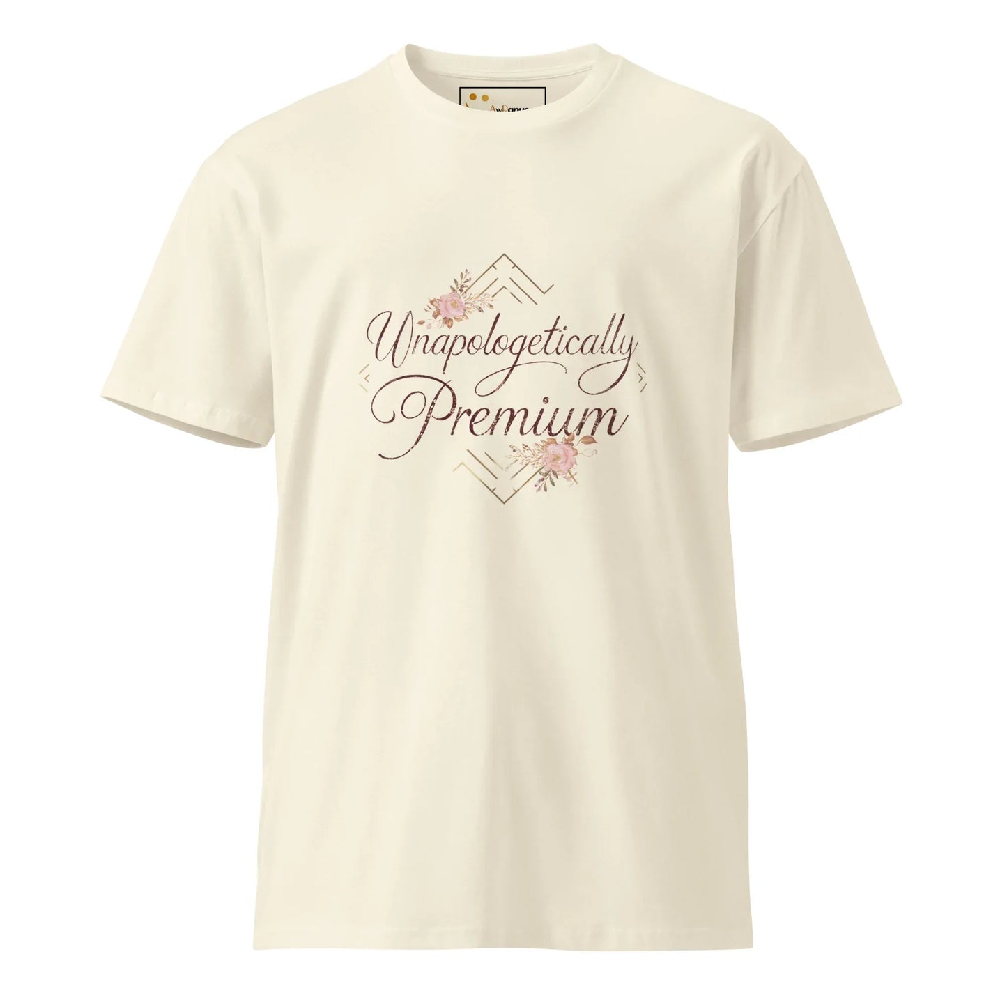 Women's Premium T-Shirt Unapologetically Premium - AwRans Clothing