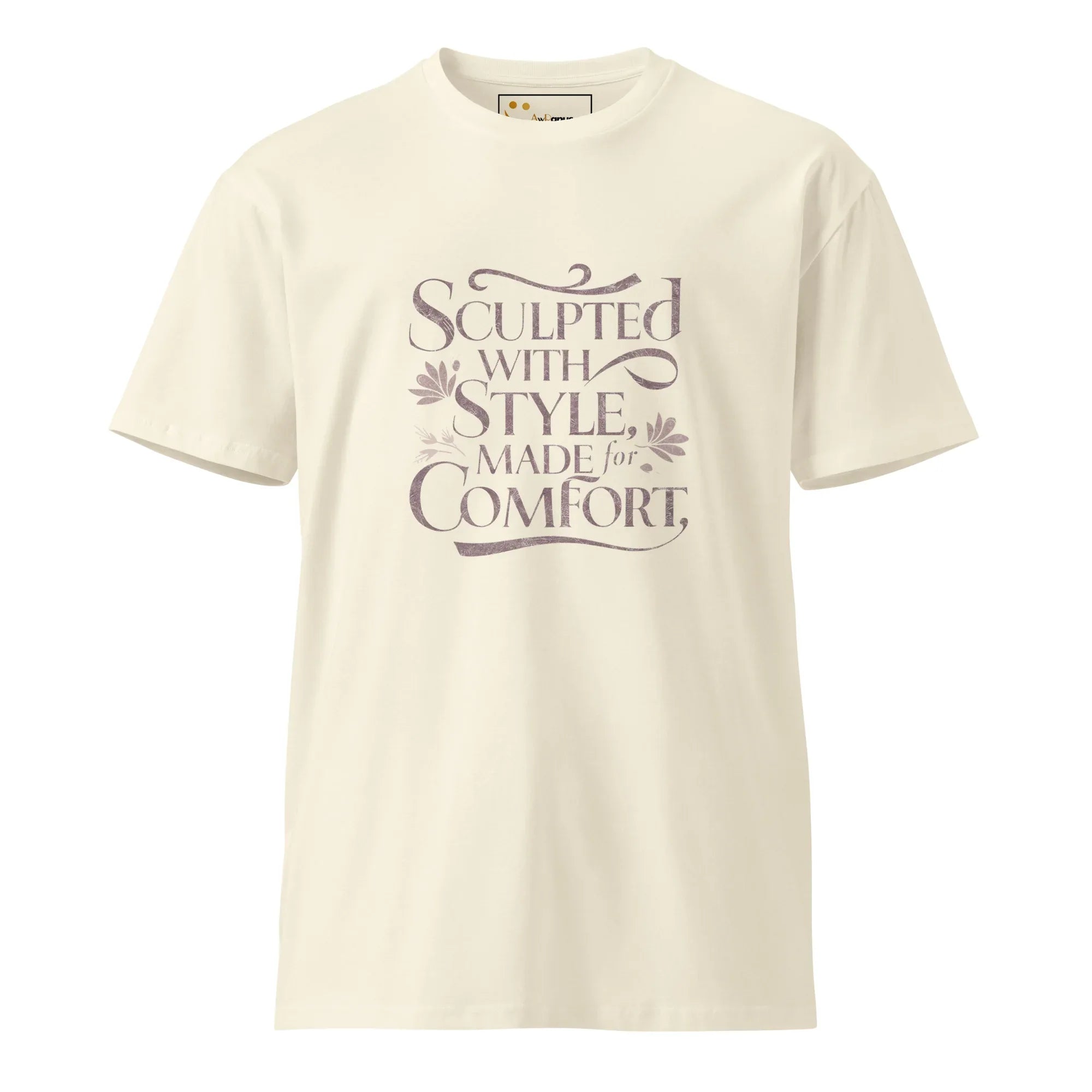 Women's Premium T-Shirt Sculpted With Style Made For Comfort T-Shirt AwRans Clothing unisex-premium-t-shirt-natural-front-6794c4ca2c0d0