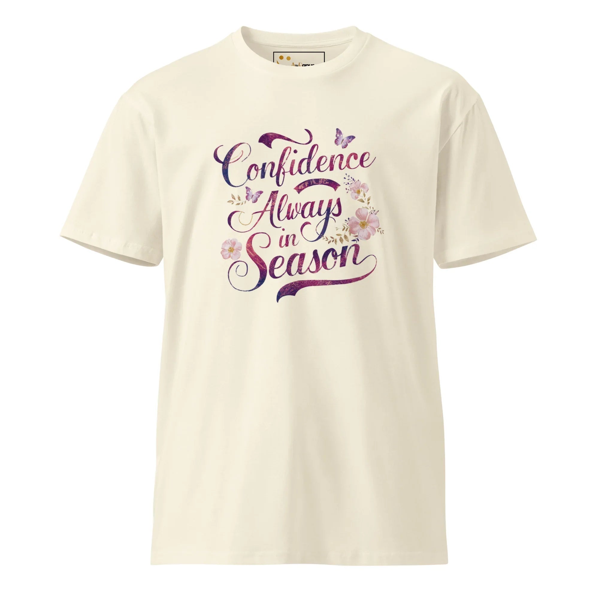 Women's Premium T-Shirt | Confidence Always In Season T-Shirt AwRans Clothing unisex-premium-t-shirt-natural-front-6794c7bb87afc