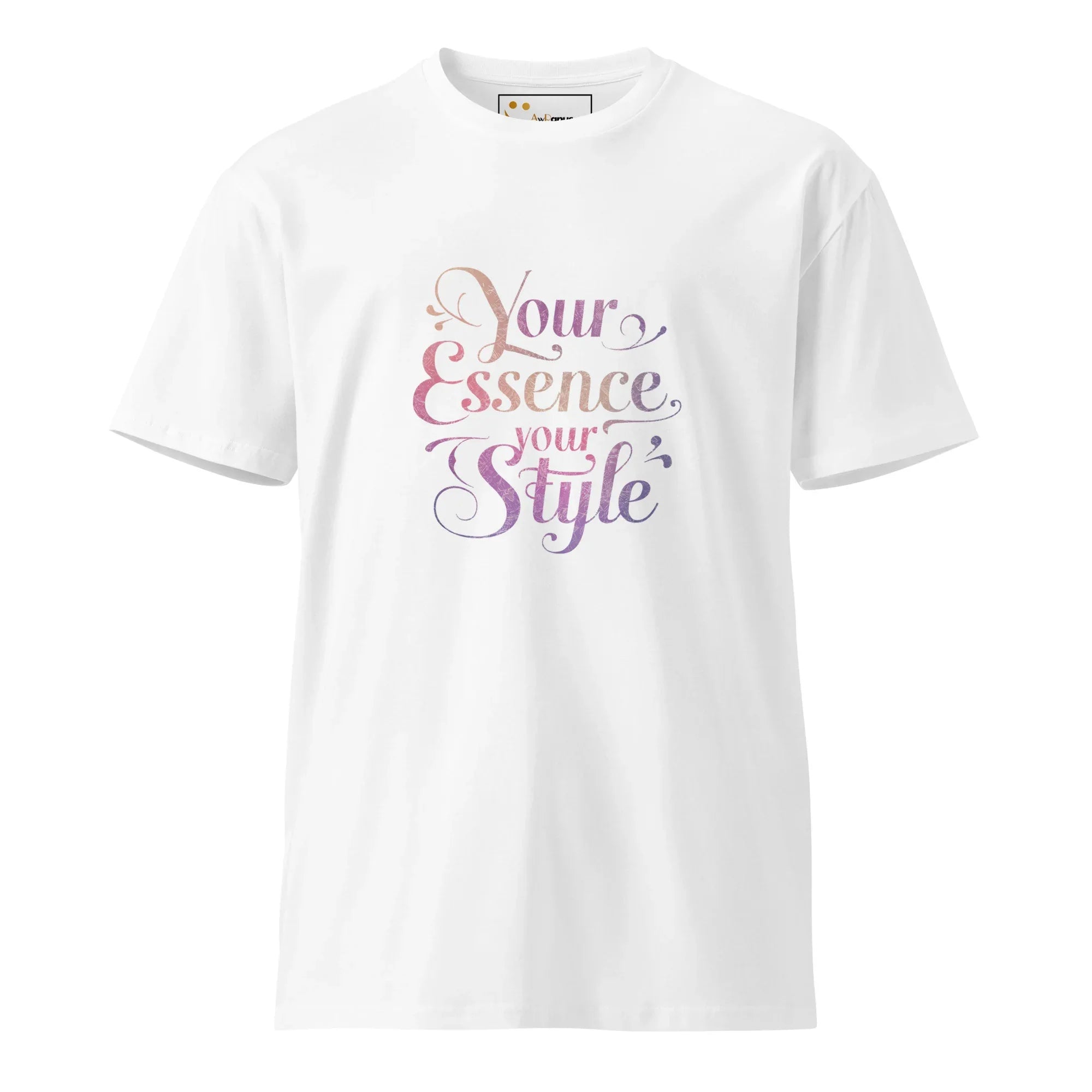 Women's Premium T-Shirt Your Essence Your Style T-Shirt AwRans Clothing unisex-premium-t-shirt-white-front-6794c469ec05b
