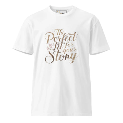 Women's Premium T-Shirt The Perfect Fit For Your Story - AwRans Clothing