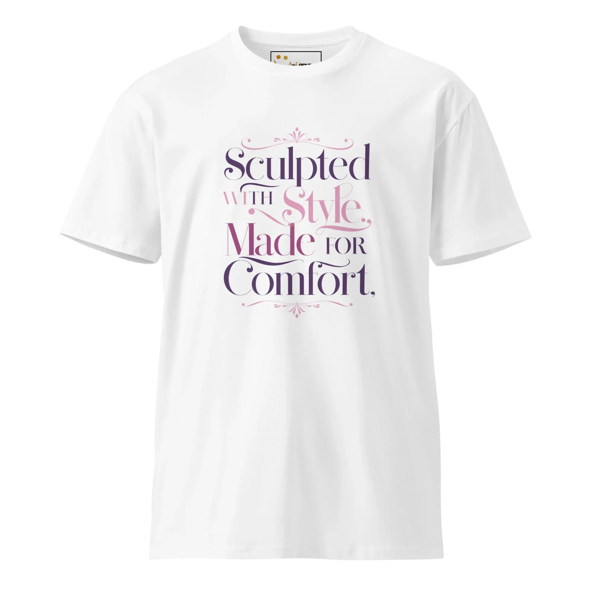 Women's Premium T-Shirt Sculpted With Style Made For Comfort T-Shirt AwRans Clothing unisex-premium-t-shirt-white-front-6794c529a2bf1