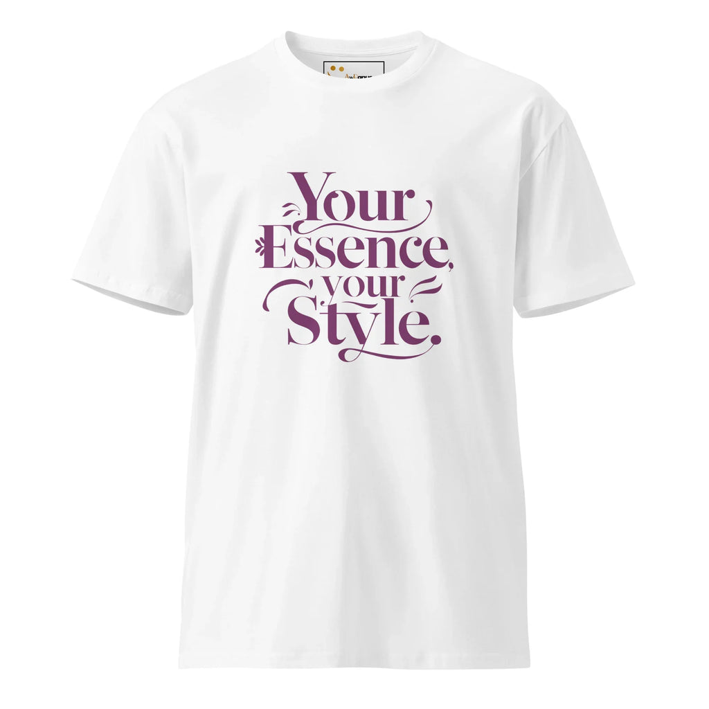 Women's Premium T-Shirt Your Essence Your Style T-Shirt AwRans Clothing unisex-premium-t-shirt-white-front-6794c54e28eef
