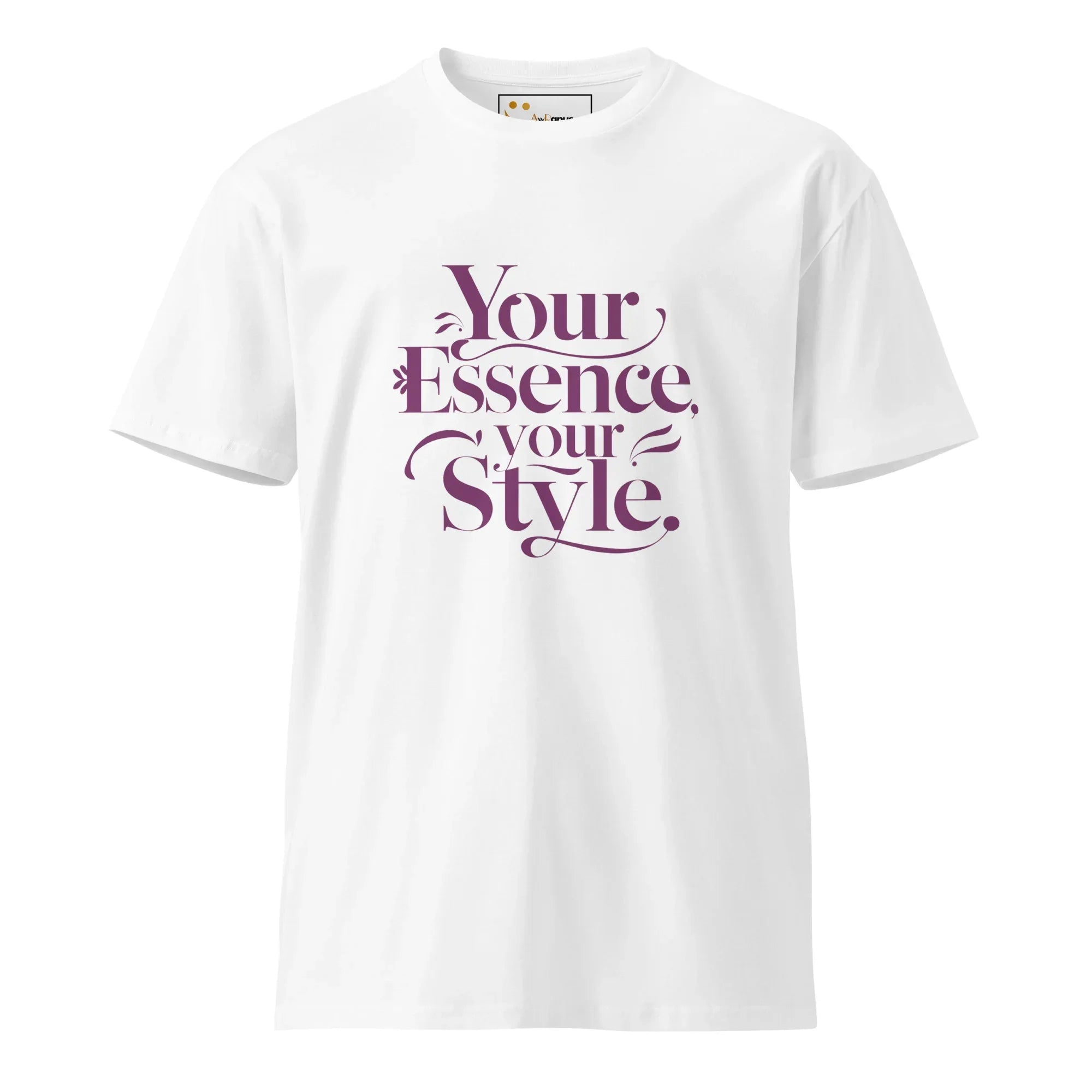 Women's Premium T-Shirt Your Essence Your Style T-Shirt AwRans Clothing unisex-premium-t-shirt-white-front-6794c54e28eef