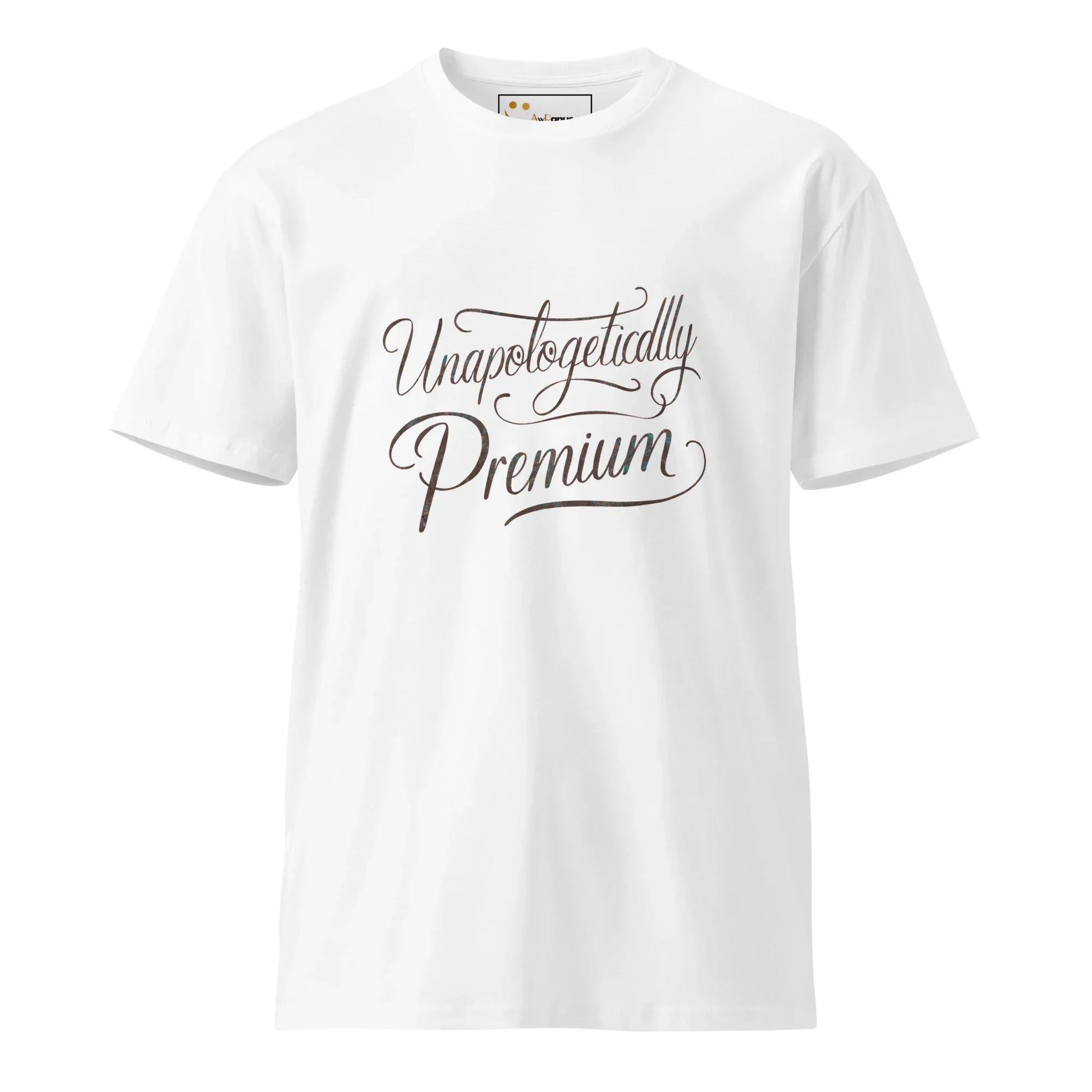 Women's Premium T-Shirt | Unapologetically Premium - AwRans Clothing