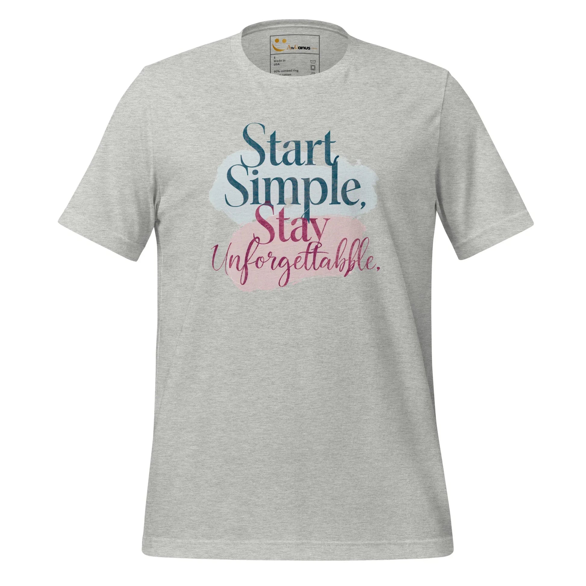 Women's T-Shirt | Start Simple Stay Unforgettable - AwRans Clothing