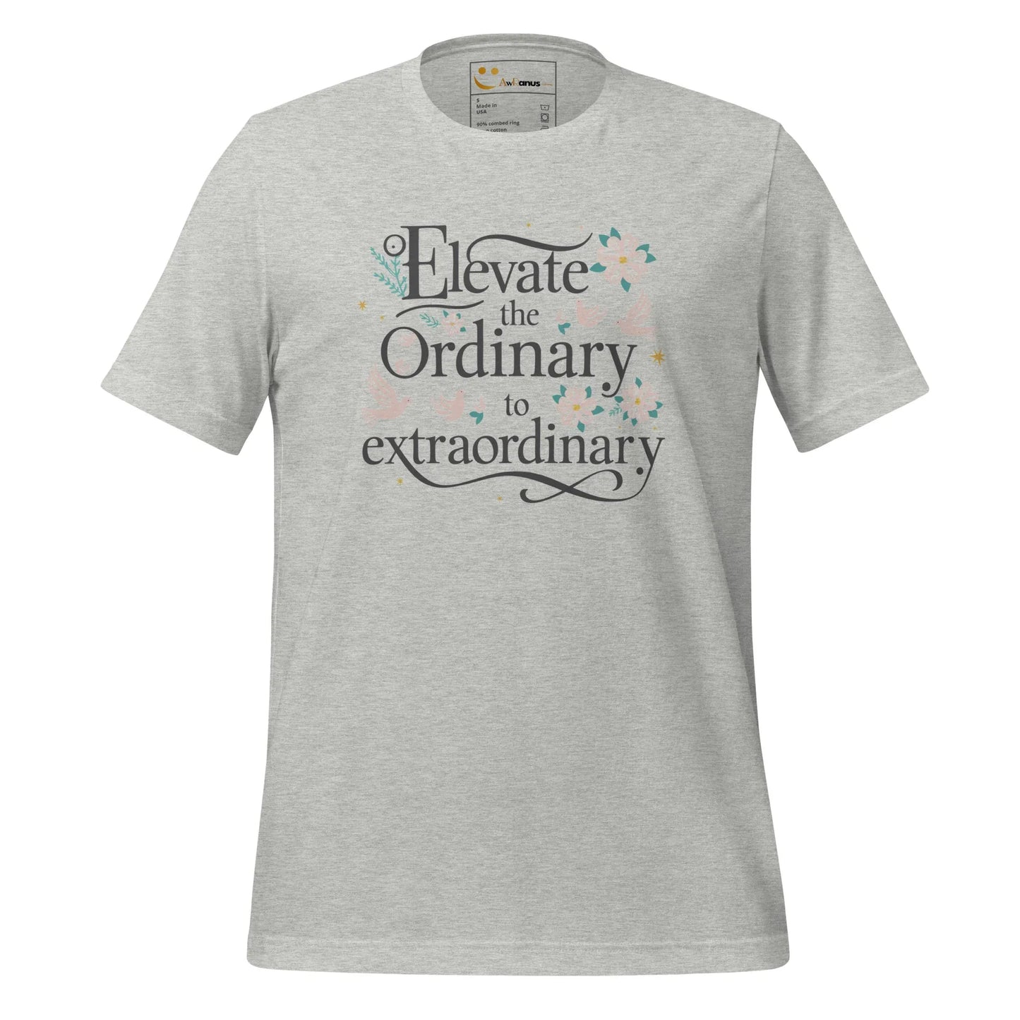 Women's T-Shirt | Elevate The Ordinary To Extraordinary - AwRans Clothing