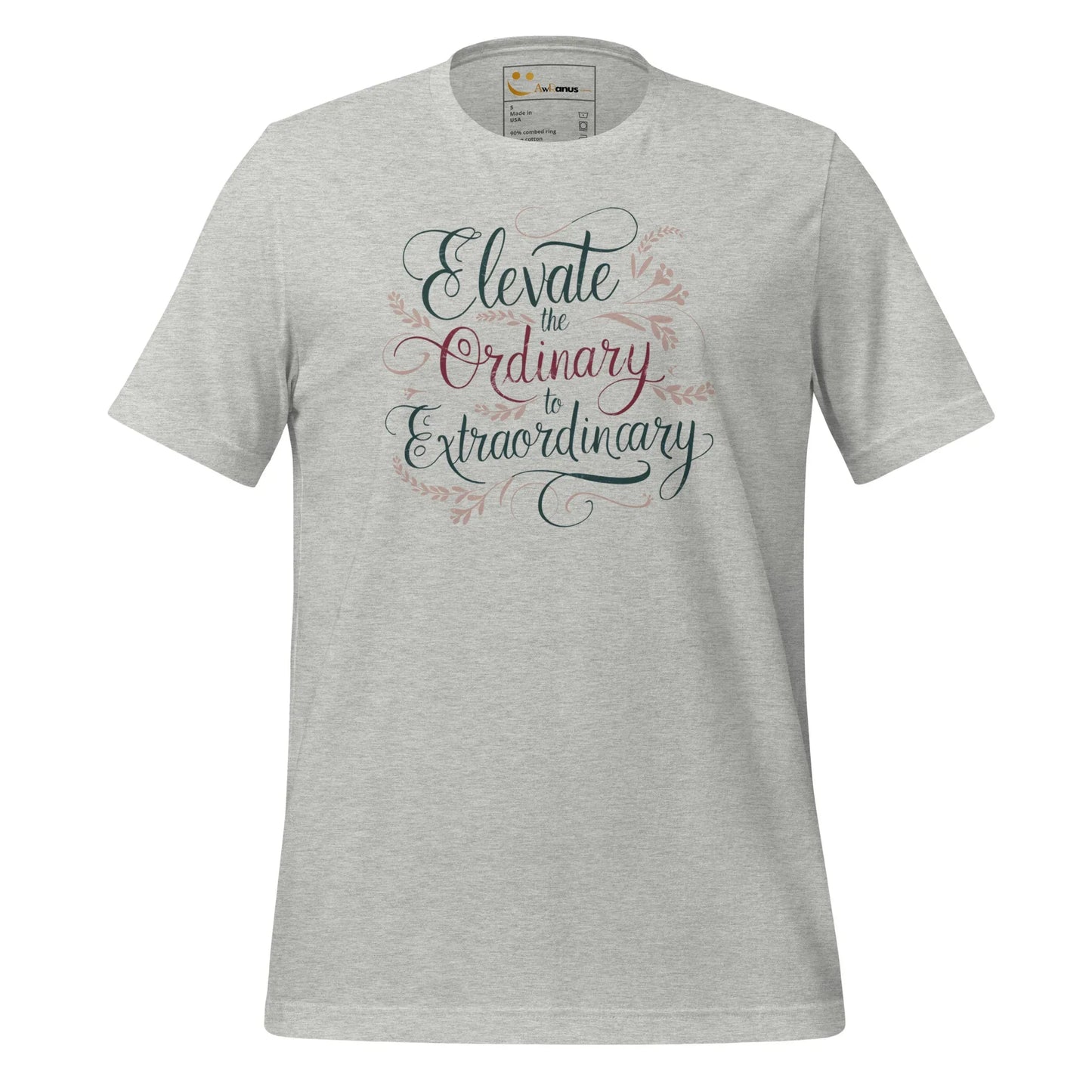 Women's T-Shirt | Elevate The Ordinary To Extraordinary. - AwRans Clothing