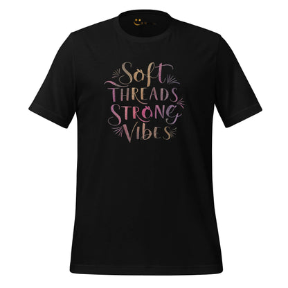 Women's T-Shirt | Soft Threads Strong Vibes - AwRans Clothing