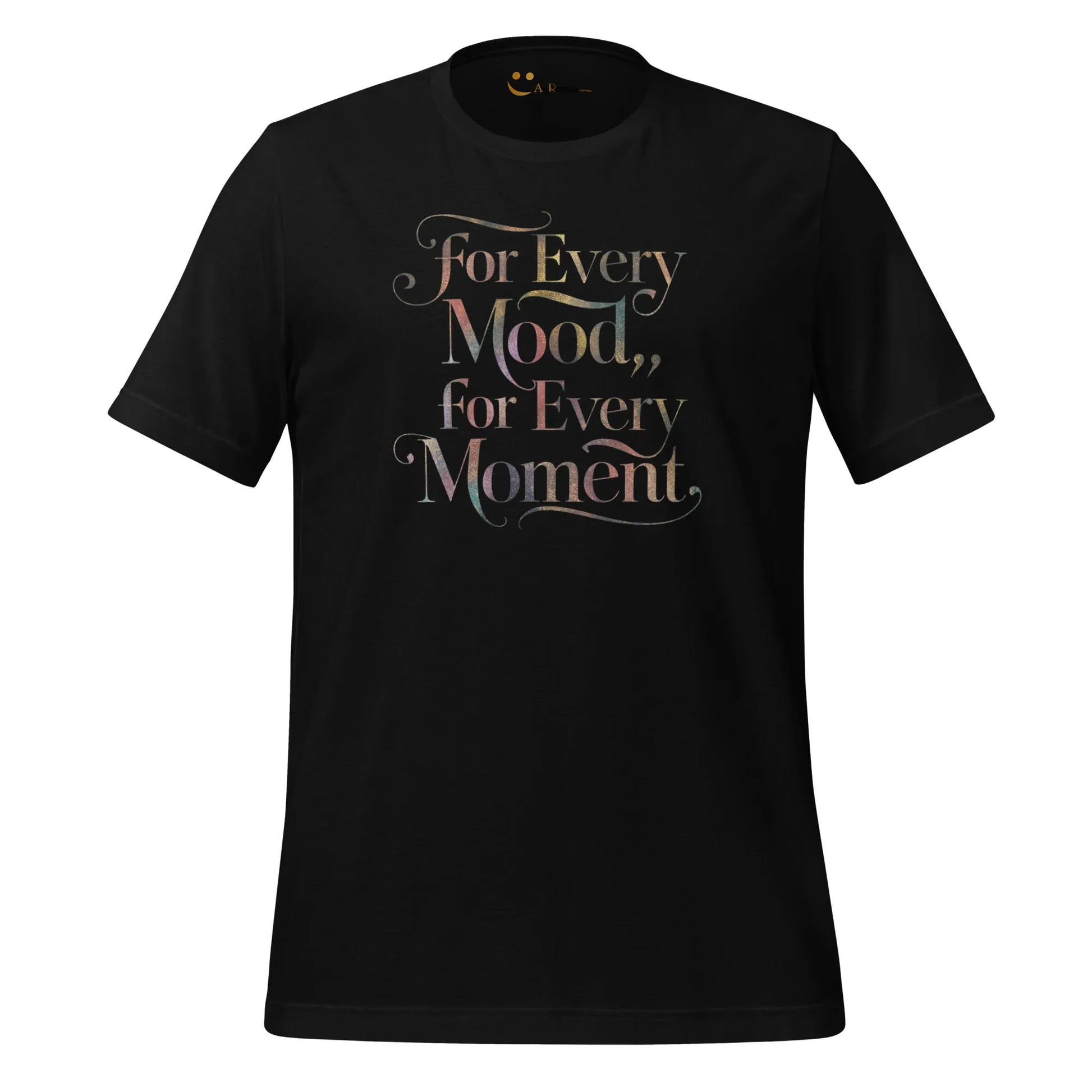 Women's T-Shirt | For Every Mood For Every Moment - AwRans Clothing