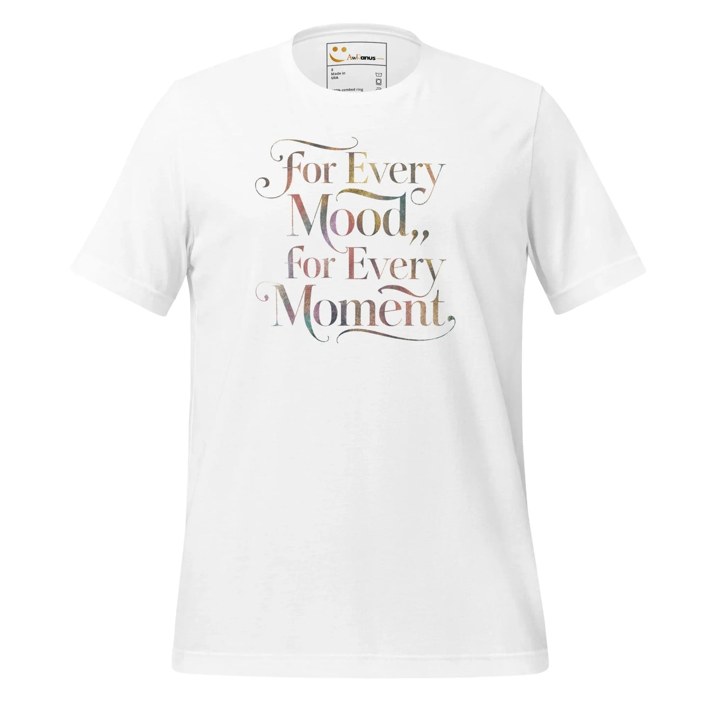 Women's T-Shirt | For Every Mood For Every Moment - AwRans Clothing