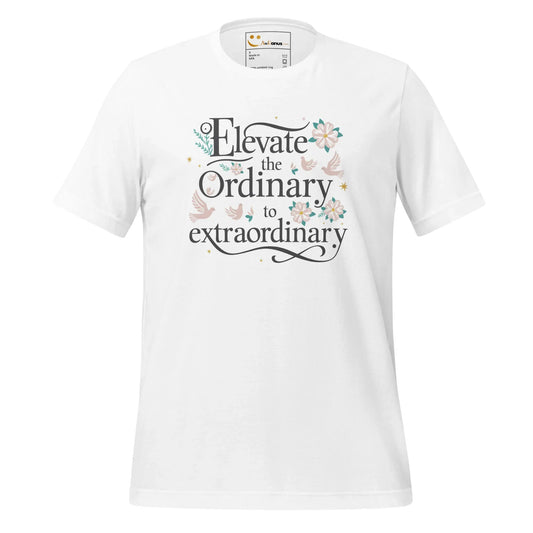 Women's T-Shirt | Elevate The Ordinary To Extraordinary - AwRans Clothing