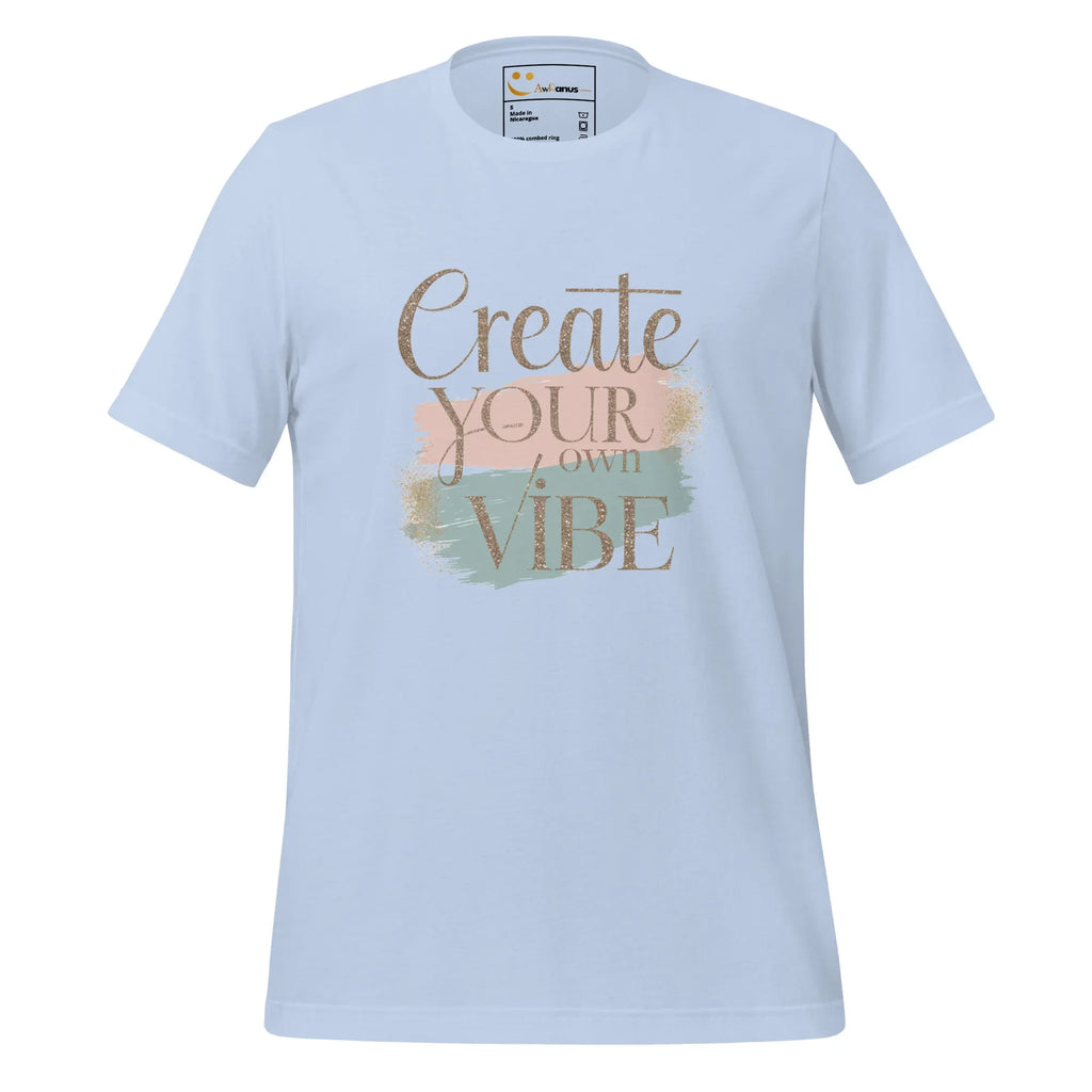 Women's T-Shirt | Creat Your Own Vibe Women's t-shirt AwRans Clothing unisex-staple-t-shirt-baby-blue-front-6799e51f2edc1