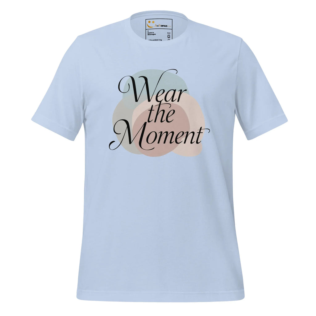 Women's T-Shirt | Wear The Moment Women's t-shirt AwRans Clothing unisex-staple-t-shirt-baby-blue-front-679a4909c1db8