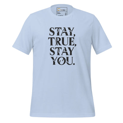 Women's T-Shirt | Stay True,Stay You. - AwRans Clothing