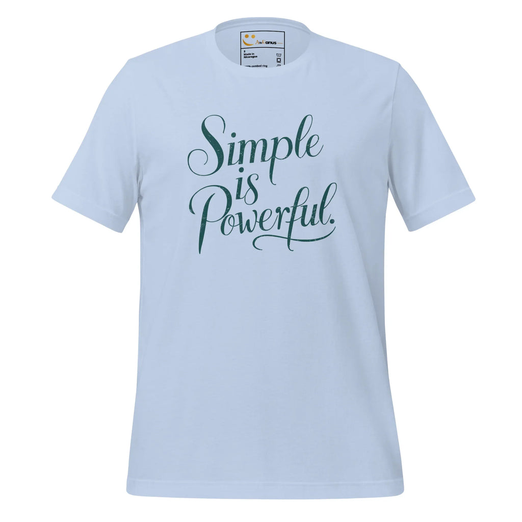 Women's T-Shirt | Simple Is Powerful Women's t-shirt AwRans Clothing unisex-staple-t-shirt-baby-blue-front-679bdccc7733f
