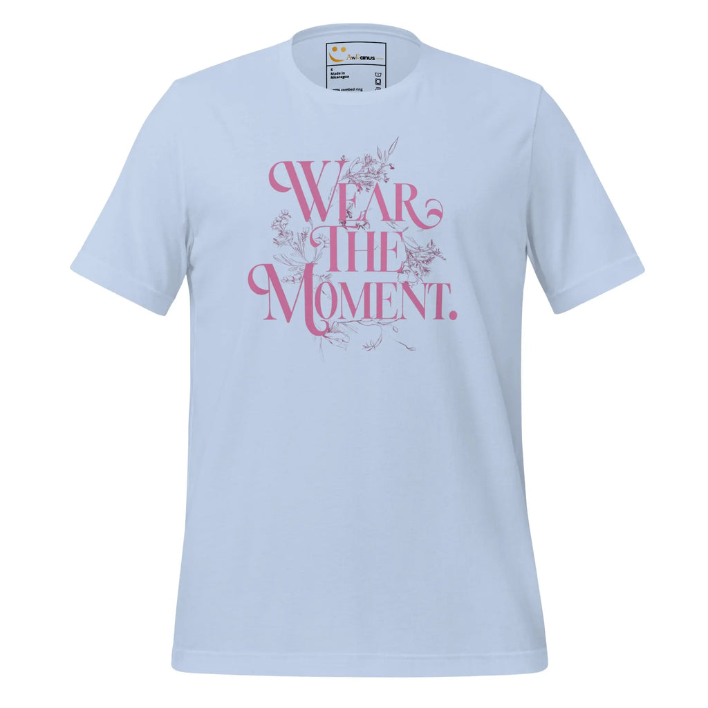 Women's T-Shirt | Wear The Moment Women's t-shirt AwRans Clothing unisex-staple-t-shirt-baby-blue-front-679bddbd92688