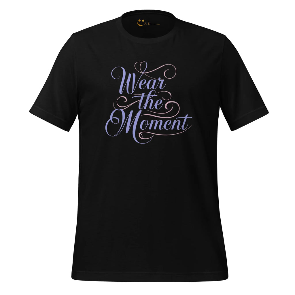 Women's T-Shirt | Wear The Moment Women's t-shirt AwRans Clothing unisex-staple-t-shirt-black-front-6799e651ecbb9