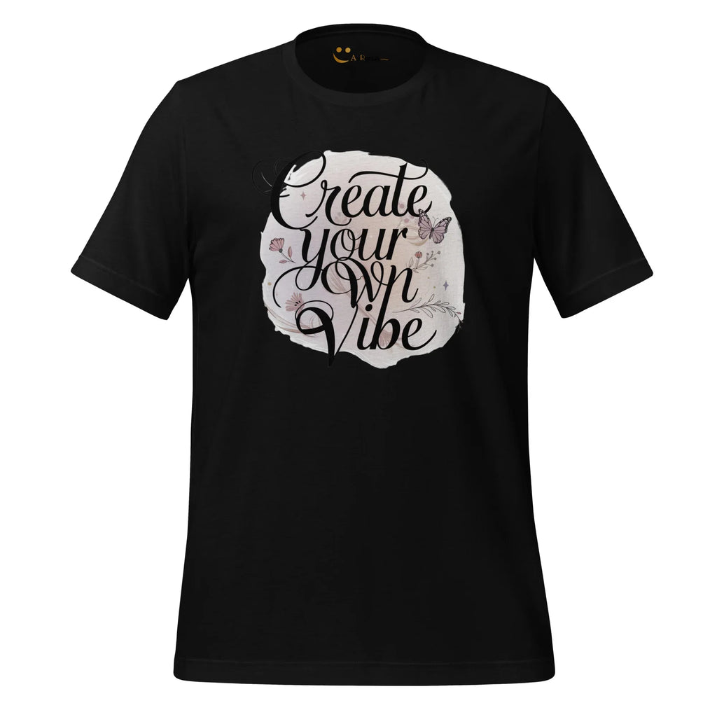 Women's T-Shirt | Create Your Own Vibe Women's t-shirt AwRans Clothing unisex-staple-t-shirt-black-front-679bc03ac36a8