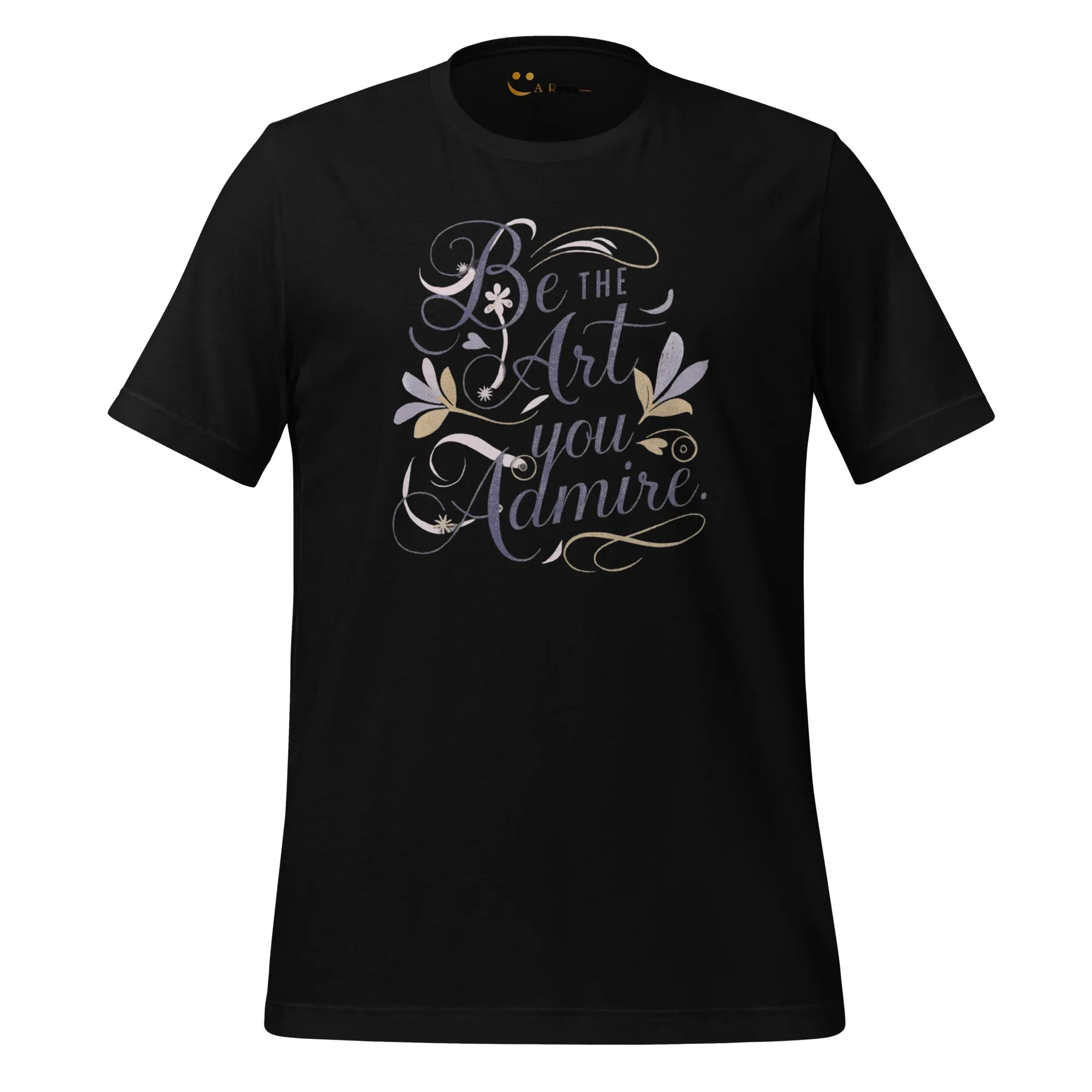 Women's T-Shirt | Be The Art You Admire Women's t-shirt AwRans Clothing unisex-staple-t-shirt-black-front-679be277ad8a3