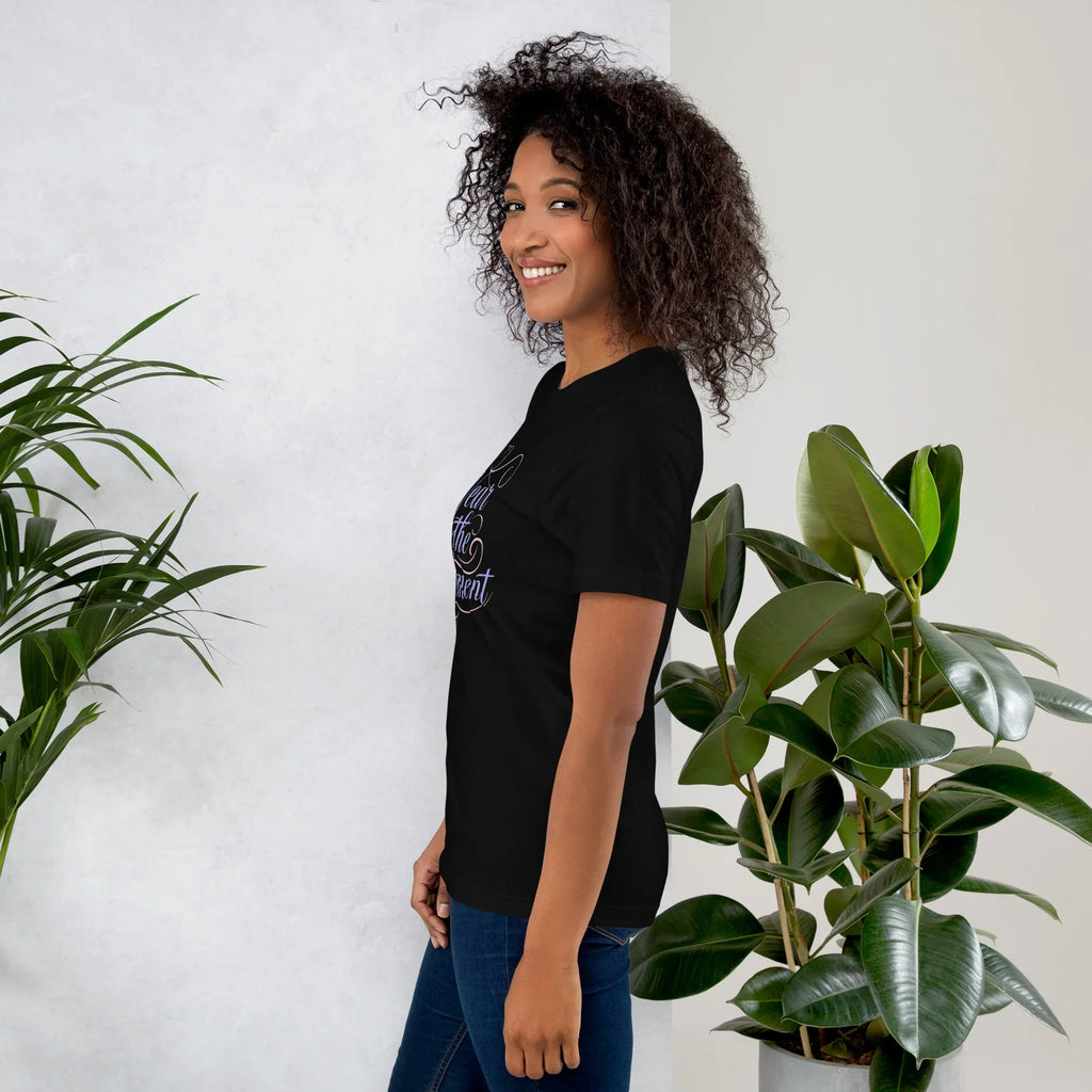 Women's T-Shirt | Wear The Moment Women's t-shirt AwRans Clothing unisex-staple-t-shirt-black-left-6799e6529d008