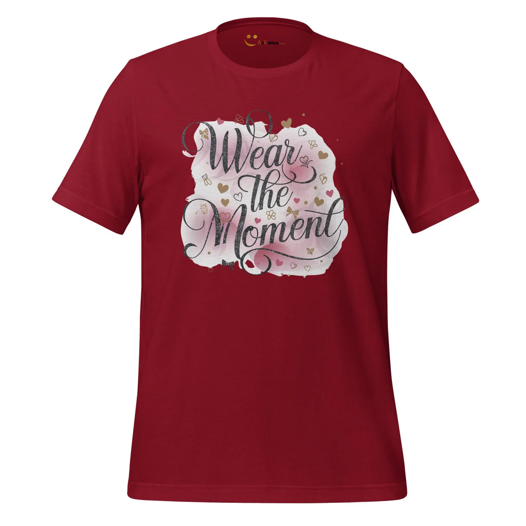 Women's T-Shirt | Wear The Moment Women's t-shirt AwRans Clothing unisex-staple-t-shirt-cardinal-front-679a478335d2b
