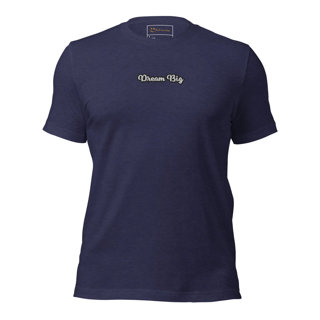 Unisex | Dream Big T-Shirt t-shirt AwRans Clothing unisex-staple-t-shirt-heather-midnight-navy-front-6749f2064b647