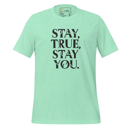 Women's T-Shirt | Stay True,Stay You. - AwRans Clothing