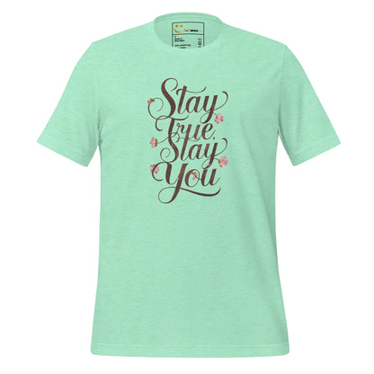 Women's T-Shirt | Stay True,Stay You. - AwRans Clothing