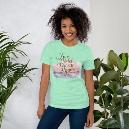 Women's T-Shirt | Live Bold,Dream Bigger. - AwRans Clothing