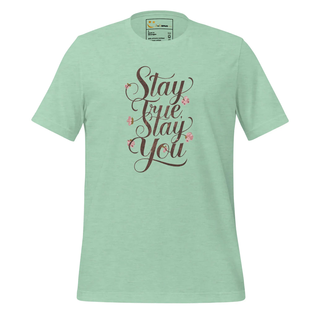 Women's T-Shirt | Stay True,Stay You. Women's t-shirt AwRans Clothing unisex-staple-t-shirt-heather-prism-mint-front-679a9bf18cb8b