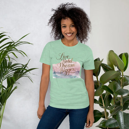 Women's T-Shirt | Live Bold,Dream Bigger. - AwRans Clothing