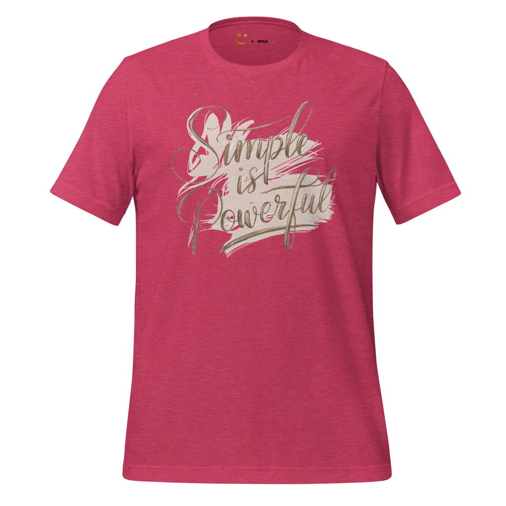 Women's T-Shirt | Simple Is Powerful Women's t-shirt AwRans Clothing unisex-staple-t-shirt-heather-raspberry-front-679a4593c2b87