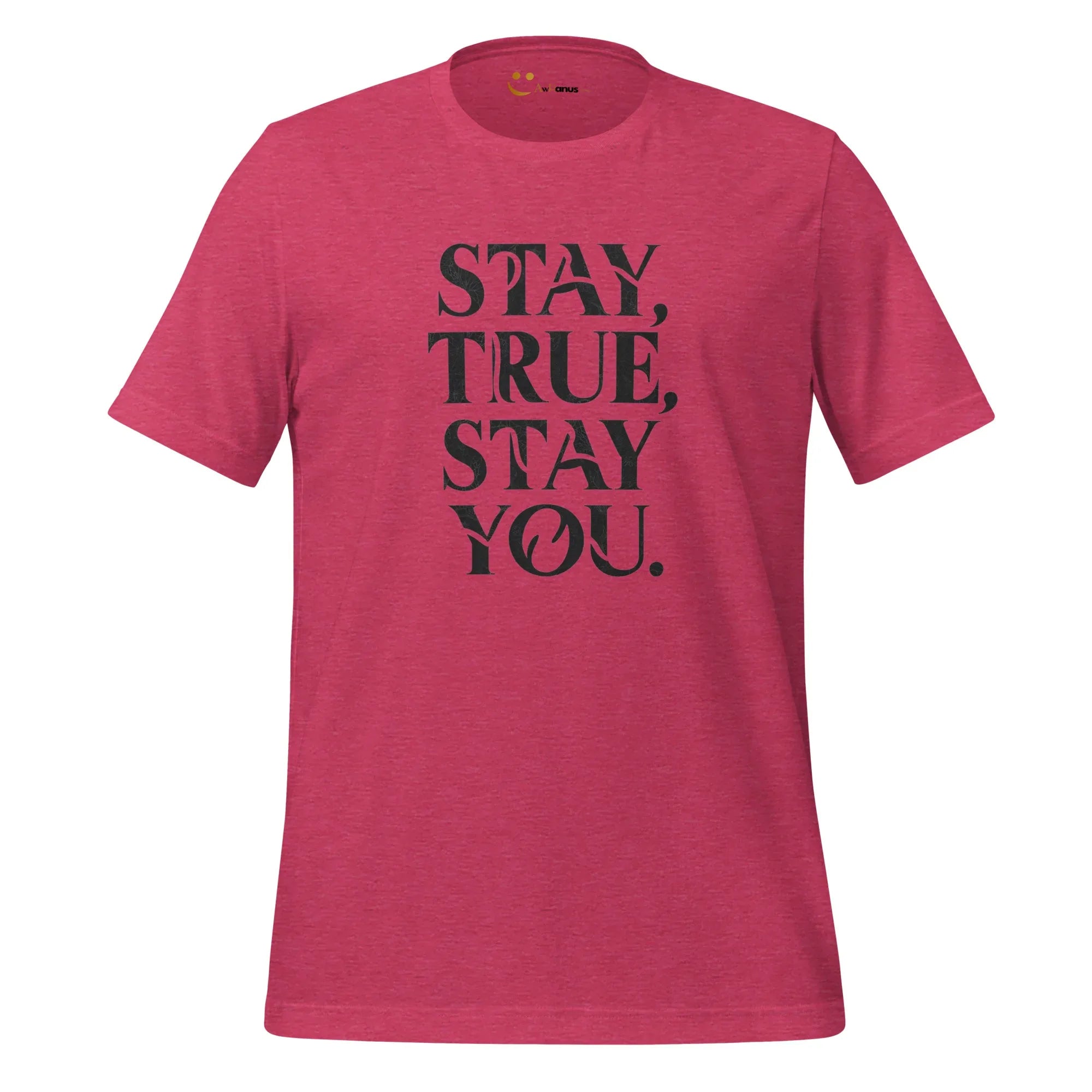 Women's T-Shirt | Stay True,Stay You. Women's t-shirt AwRans Clothing unisex-staple-t-shirt-heather-raspberry-front-679a9991b4e56