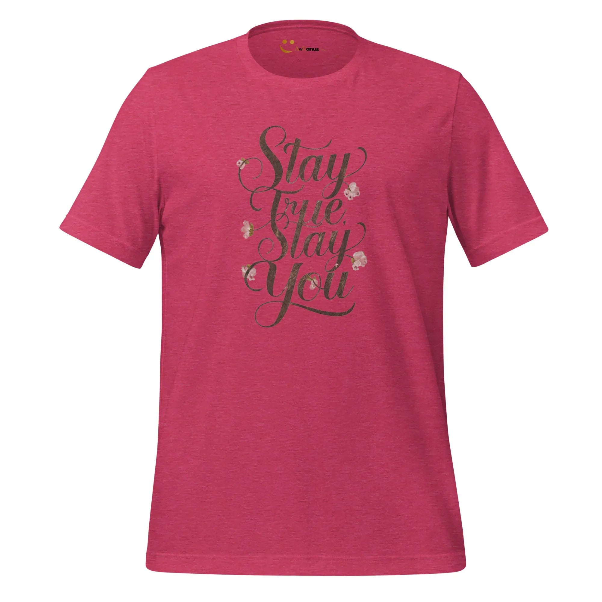 Women's T-Shirt | Stay True,Stay You. Women's t-shirt AwRans Clothing unisex-staple-t-shirt-heather-raspberry-front-679a9bf15c477