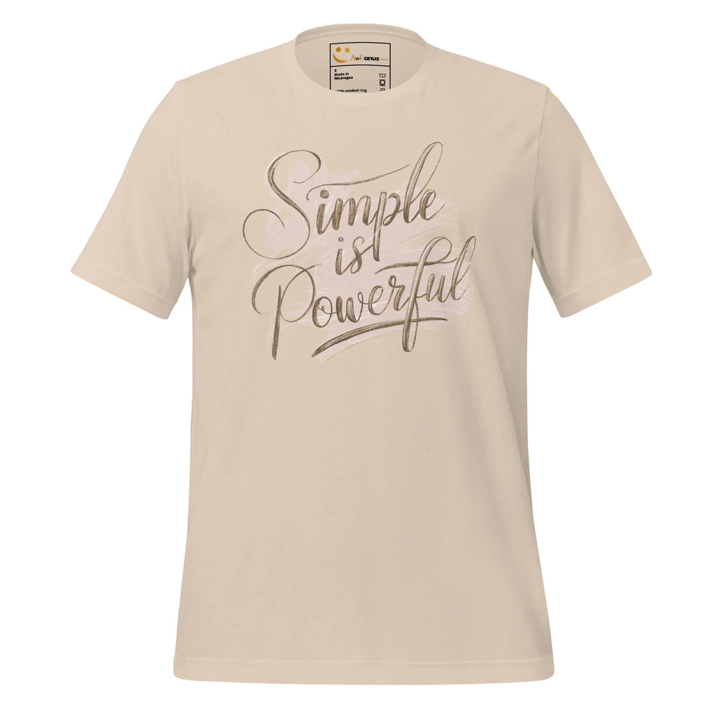 Women's T-Shirt | Simple Is Powerful Women's t-shirt AwRans Clothing unisex-staple-t-shirt-soft-cream-front-679a45941b14d