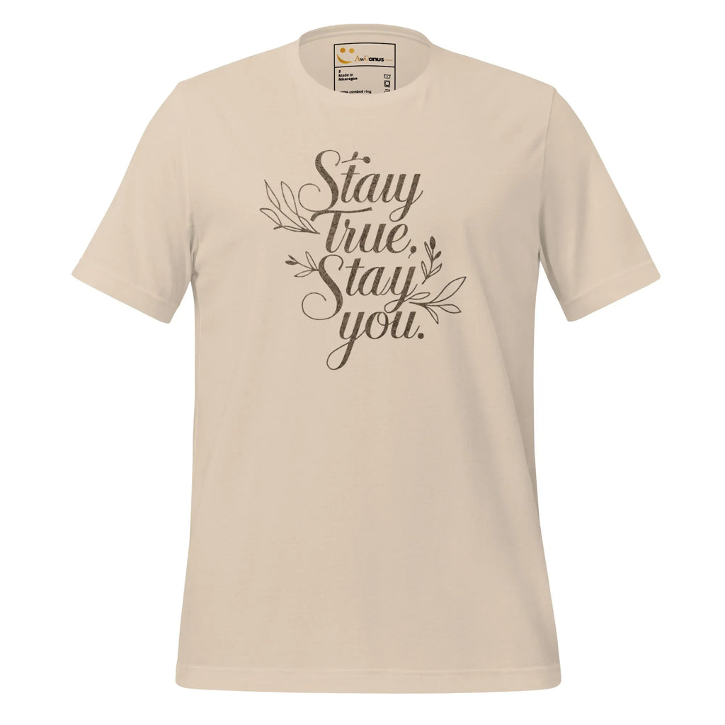 Women's T-Shirt | Stay True,Stay You. Women's t-shirt AwRans Clothing unisex-staple-t-shirt-soft-cream-front-679bbce0df60c