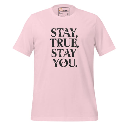 Women's T-Shirt | Stay True,Stay You. - AwRans Clothing