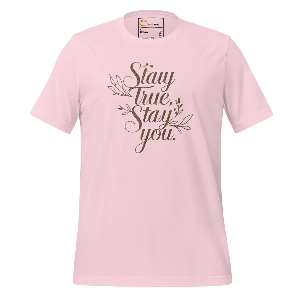 Women's T-Shirt | Stay True,Stay You. Women's t-shirt AwRans Clothing unisex-staple-t-shirt-soft-pink-front-679bbce10cb6a