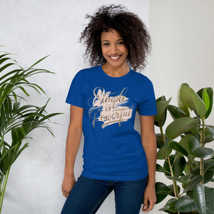 Women's T-Shirt | Simple Is Powerful - AwRans Clothing
