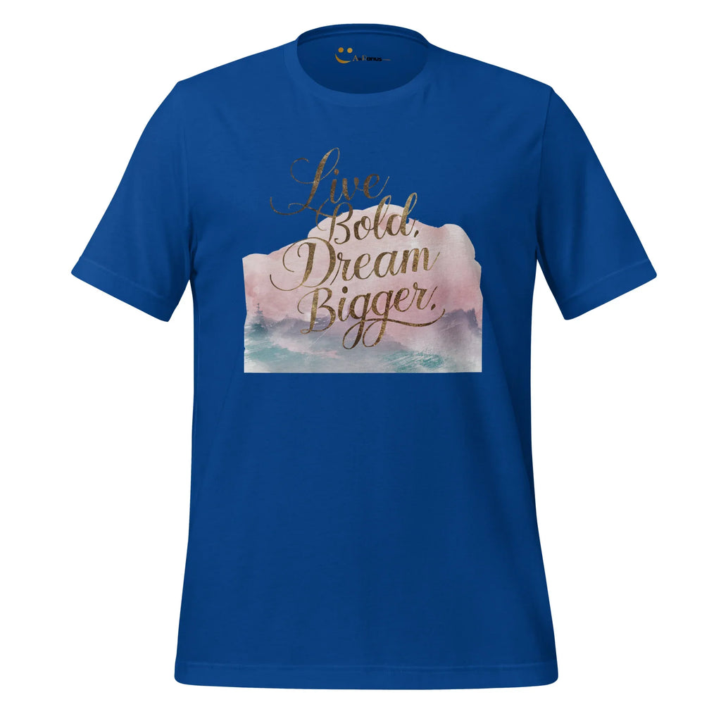 Women's T-Shirt | Live Bold,Dream Bigger. Women's t-shirt AwRans Clothing unisex-staple-t-shirt-true-royal-front-679be001da22c