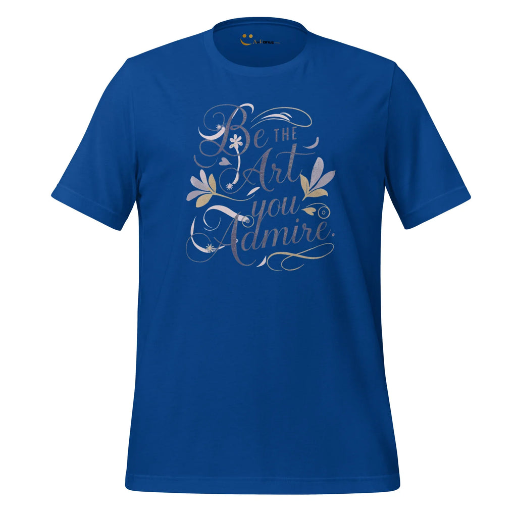 Women's T-Shirt | Be The Art You Admire Women's t-shirt AwRans Clothing unisex-staple-t-shirt-true-royal-front-679be277b32fa
