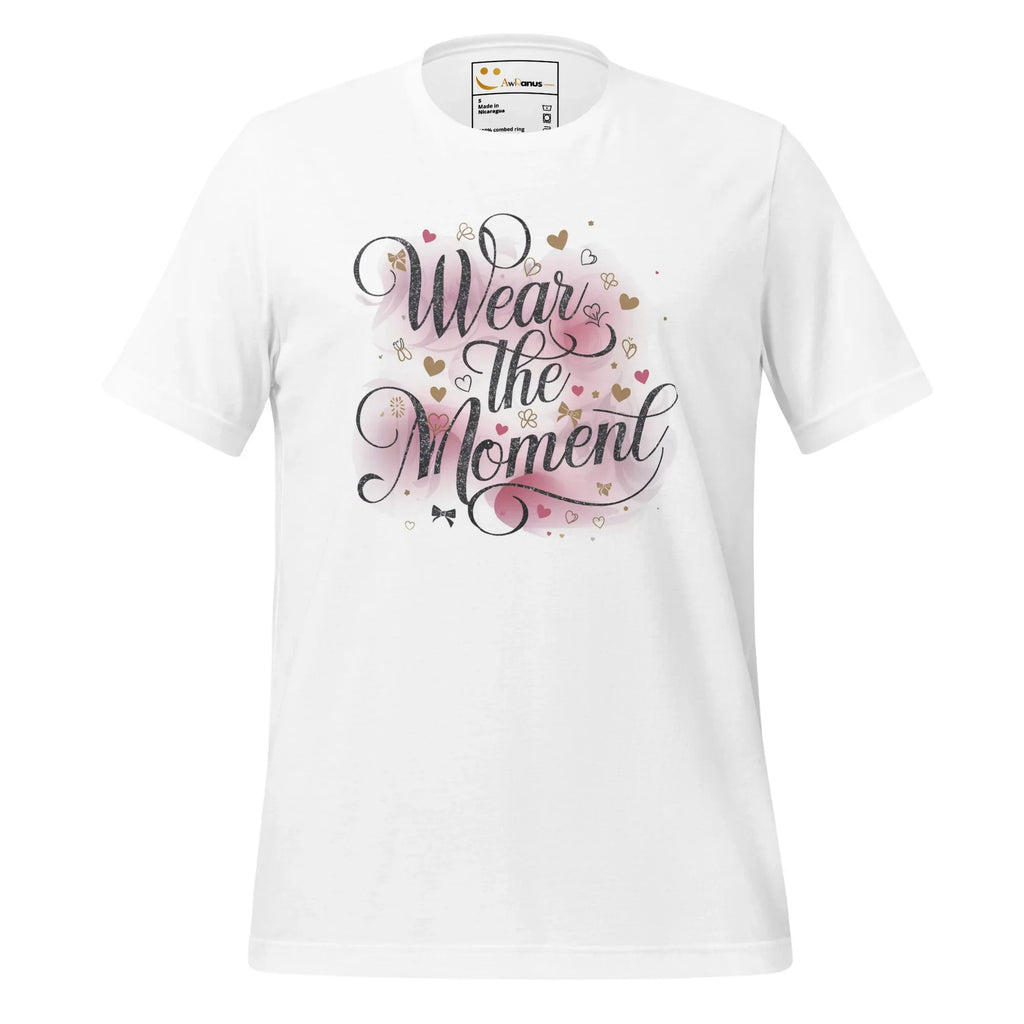 Women's T-Shirt | Wear The Moment Women's t-shirt AwRans Clothing unisex-staple-t-shirt-white-front-679a4783c2739
