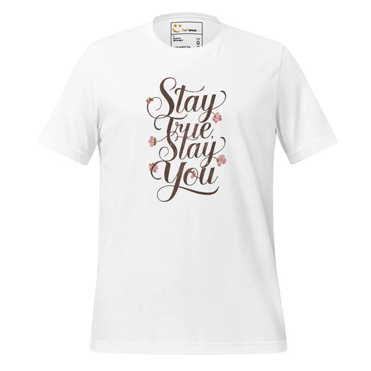 Women's T-Shirt | Stay True,Stay You. - AwRans Clothing