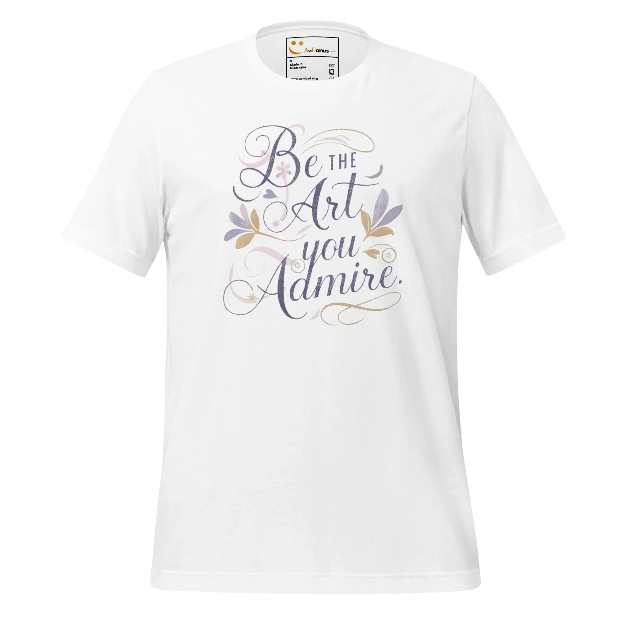 Women's T-Shirt | Be The Art You Admire Women's t-shirt AwRans Clothing unisex-staple-t-shirt-white-front-679be2784572a