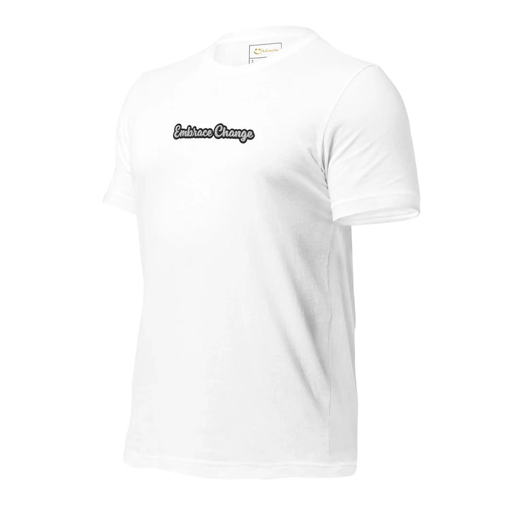 Unisex | Embrace Change T-Shirt t-shirt AwRans Clothing unisex-staple-t-shirt-white-left-front-6749cca6d2c55