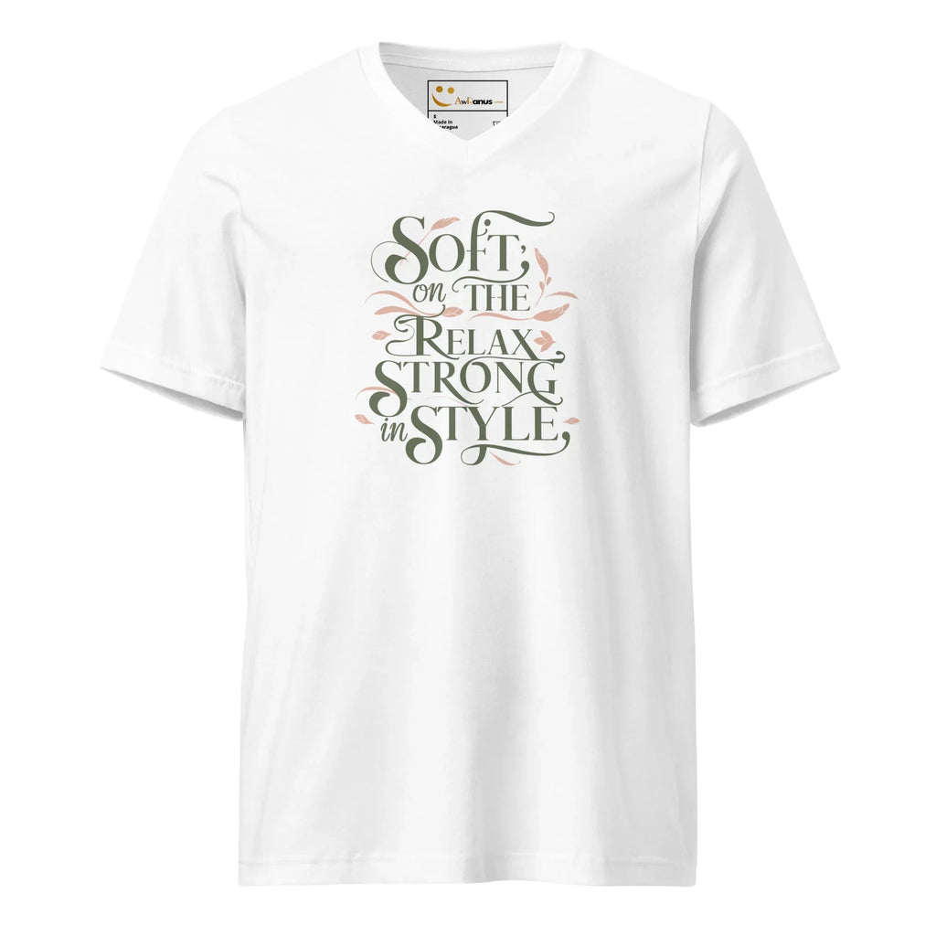 Women's Short Sleeve V-Neck T-Shirt | Soft On The Relax Strong In Style V-Neck T-Shirt AwRans Clothing unisex-v-neck-tee-white-front-67a262e77681f