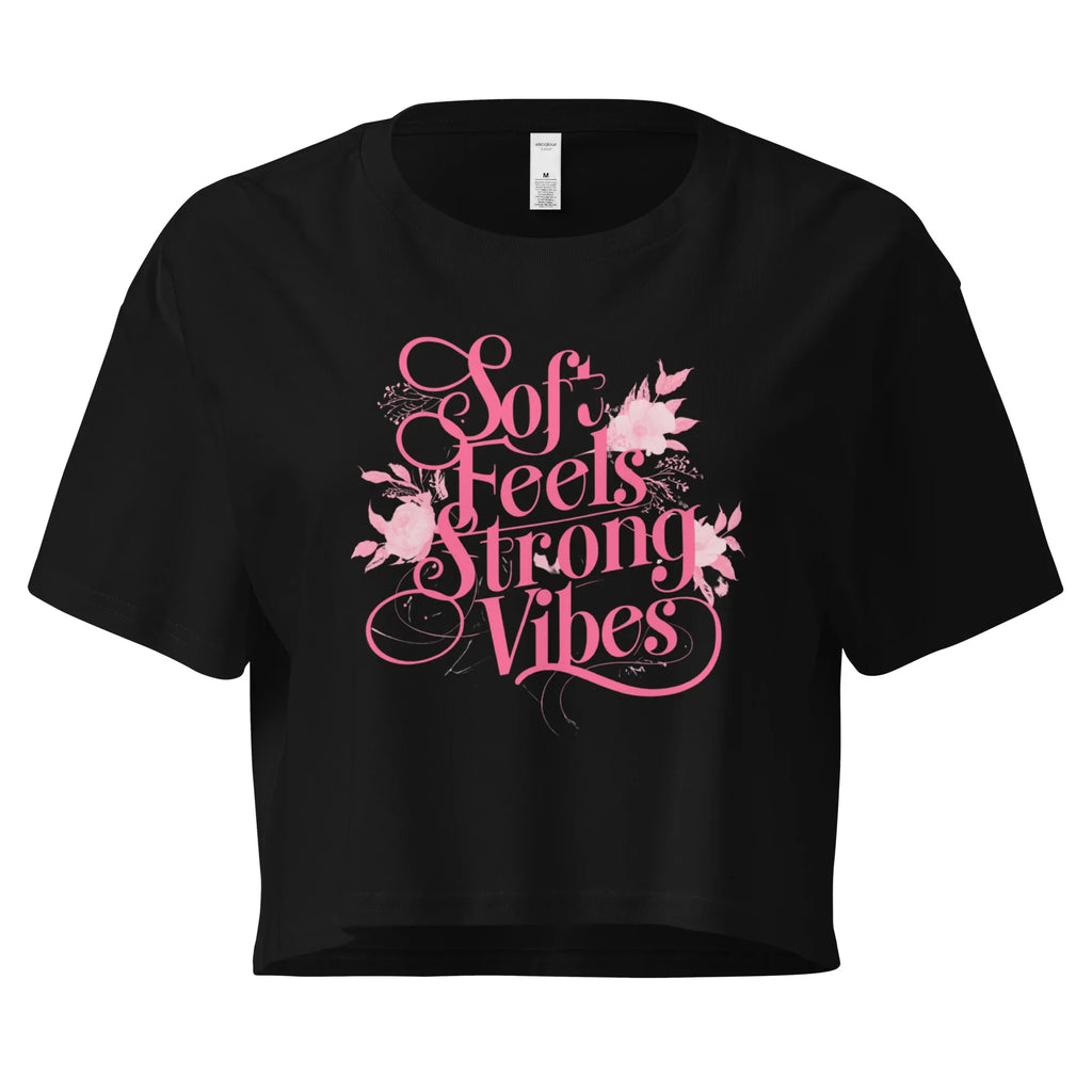 Women’s Crop Top | Soft Feels,Strong Vibes Crop Tops AwRans Clothing womens-crop-top-black-front-67be179696fdf