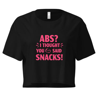 Women’s Crop Top | ABS? I Thought You Said Snacks! - AwRans Clothing