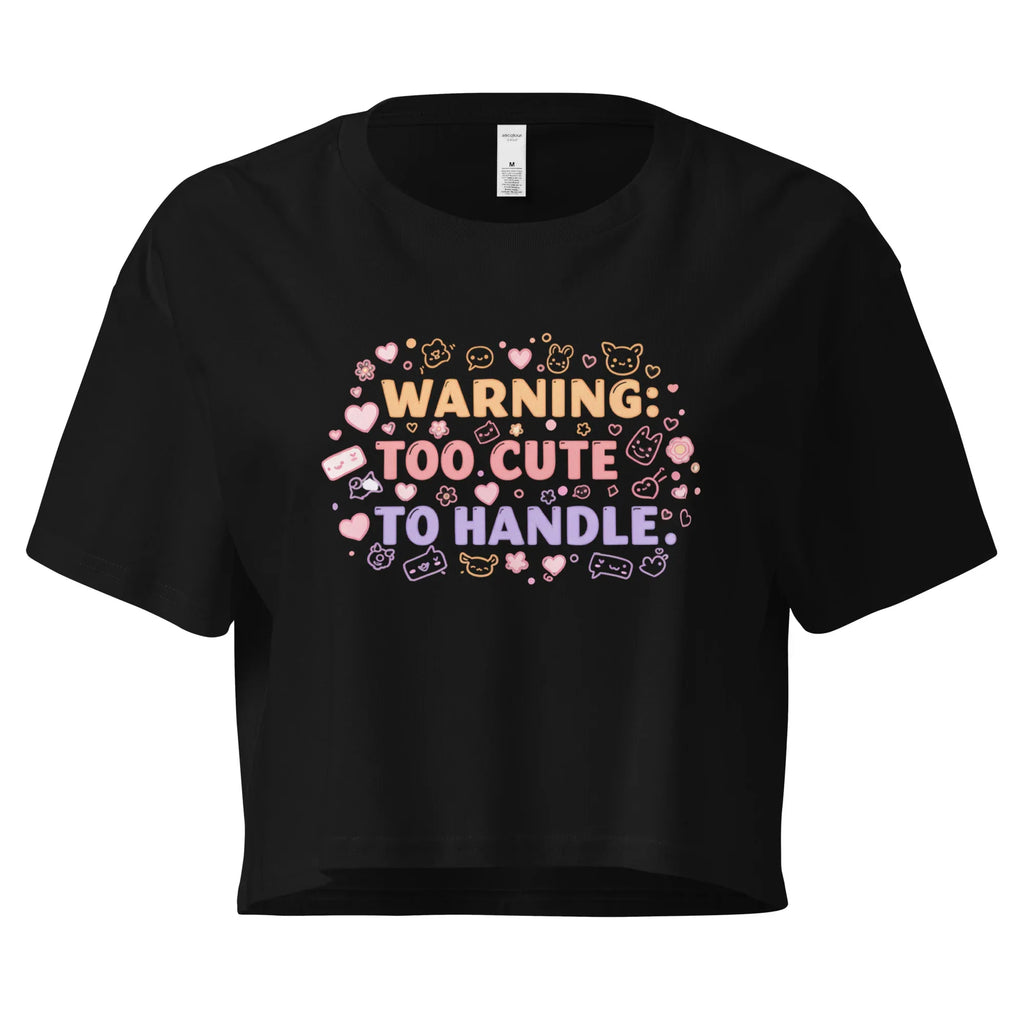 Women’s Crop Top | Warning: Too Cute To Handle Black Crop Tops AwRans Clothing womens-crop-top-black-front-67c0d7da8e190